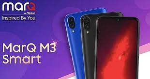 ਫਲਿੱਪਕਾਰਟ ਬ੍ਰਾਂਡ ਦਾ MarQ M3 Smart ਸਮਾਰਟਫੋਨ ਆ ਗਿਆ, 7 ਹਜ਼ਾਰ ਰੁਪਏ ਤੋਂ ਘੱਟ ਕੀਮਤ