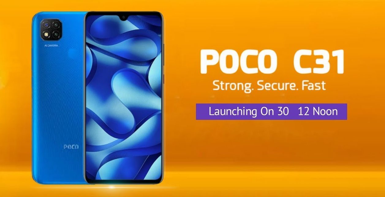 ਆ ਗਿਆ Poco C31 ਫੋਨ, ਕੀਮਤ 8,499 ਰੁਪਏ ਤੋਂ ਸ਼ੁਰੂ ਹੁੰਦੀ ਹੈ