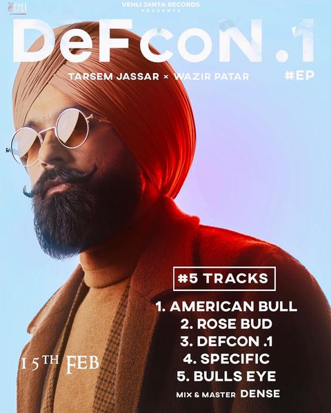 ਤਰਸੇਮ ਜੱਸੜ ਨੇ ਆਪਣੀ ਆਉਣ ਵਾਲੀ EP ‘DeFcoN .1’ ਦੀ ਟਰੈਕਲਿਸਟ ਦਾ ਖੁਲਾਸਾ ਕੀਤਾ