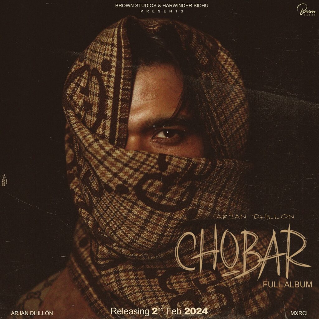 ਅਰਜਨ ਢਿੱਲੋਂ ਦੀ ਐਲਬਮ ਚੋਬਰ ਨੇ ਬਣਾਇਆ ਨਵਾਂ ਰਿਕਾਰਡ