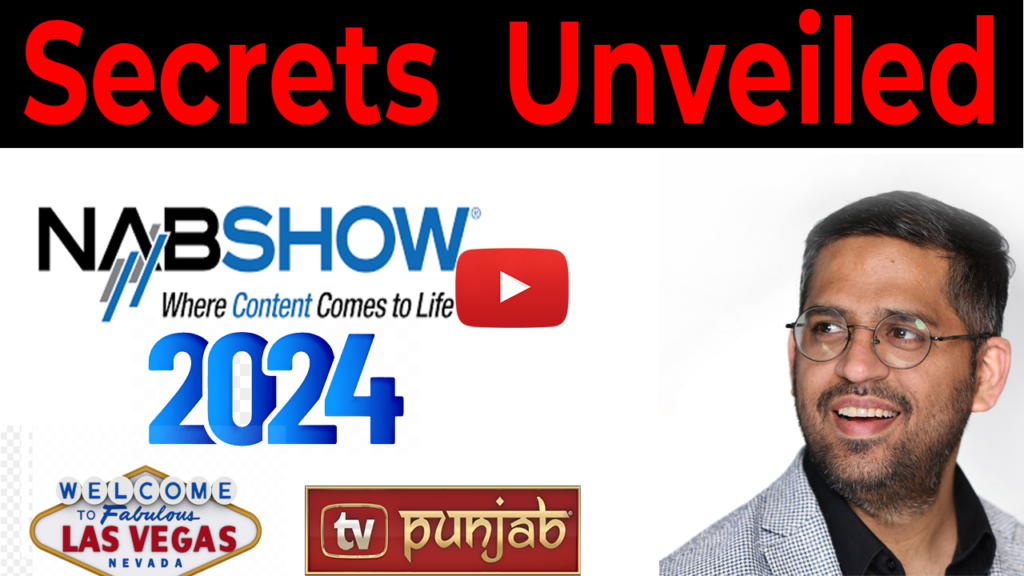 NAB 2024 – ਅਪ੍ਰੈਲ 13 ਤੋਂ 17 Las Vegas ‘ਚ ਹੋਵੇਗਾ ਟੈਕਨੋਲੋਜੀ ਕੁੰਭ